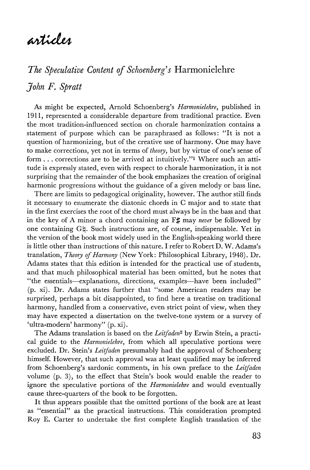 The Speculative Content of Schoenberg's Harmonielehre John F. Spratt