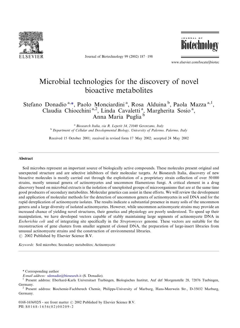 Microbial Technologies for the Discovery of Novel Bioactive Metabolites