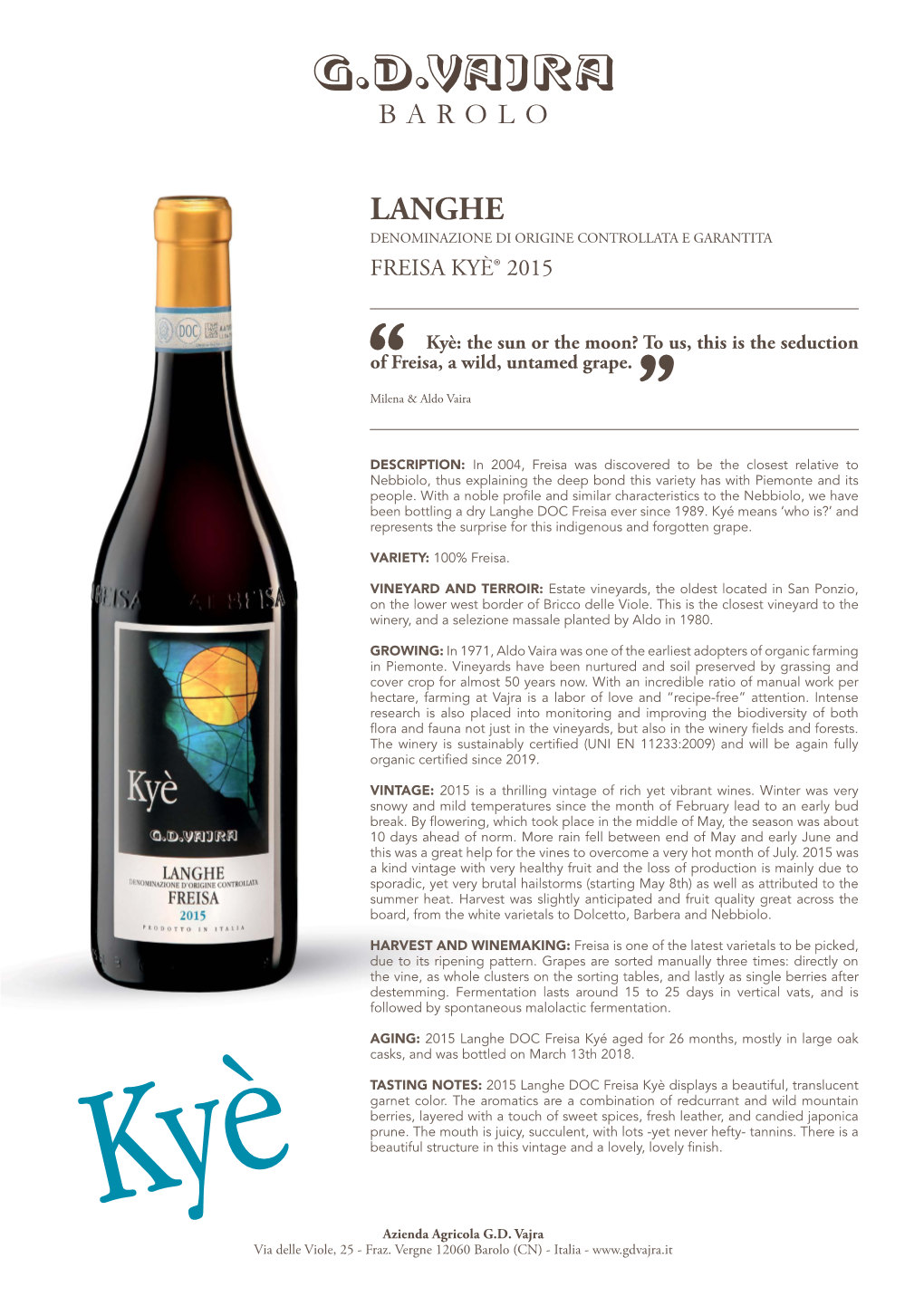 Langhe Denominazione Di Origine Controllata E Garantita Freisa Kyè® 2015