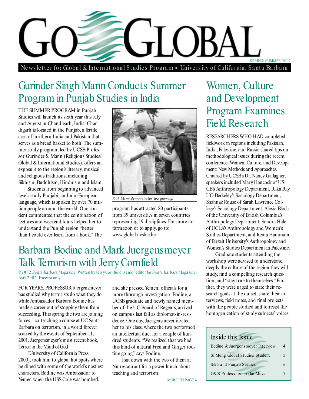 Barbara Bodine and Mark Juergensmeyer Talk Terrorism with Jerry Cornfield Gurinder Singh Mann Conducts Summer Program in Punjab