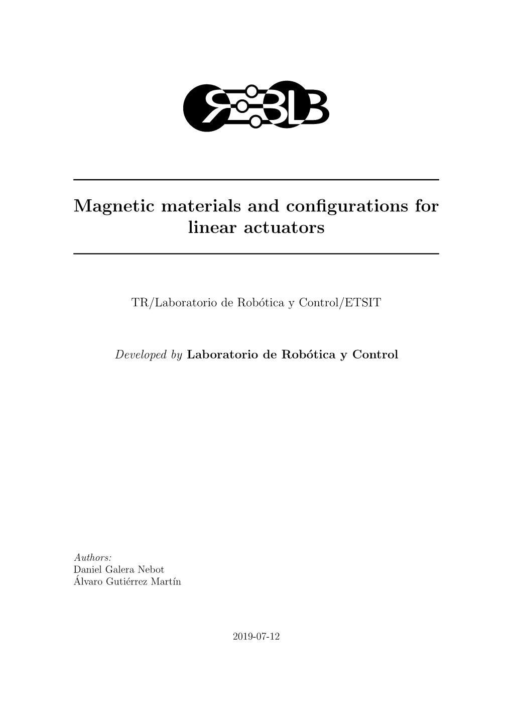 Magnetic Materials and Configurations for Linear Actuators