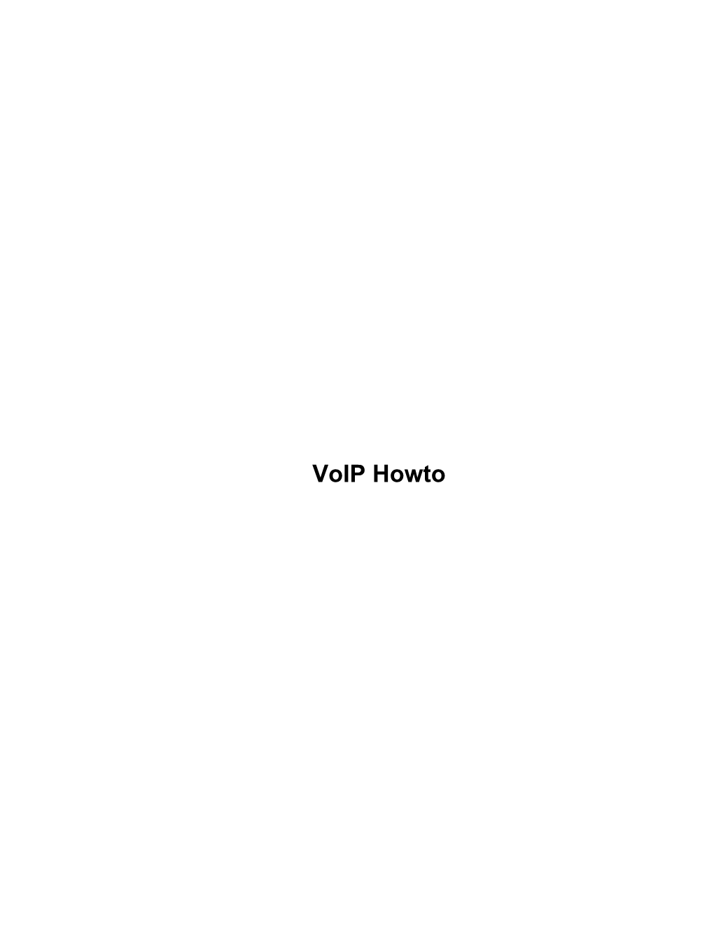 Voip Howto Voip Howto