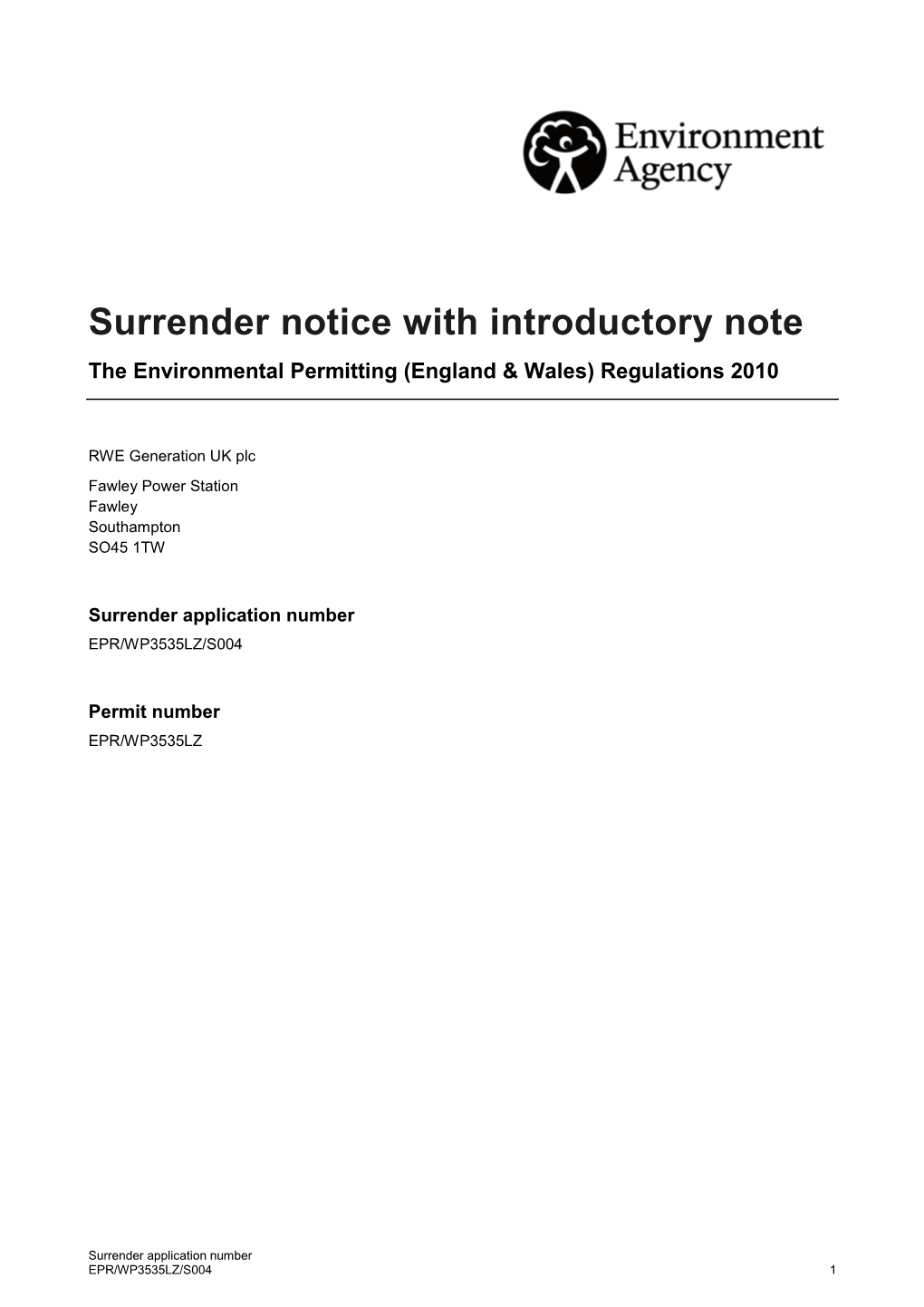 Surrender Notice with Introductory Note the Environmental Permitting (England & Wales) Regulations 2010