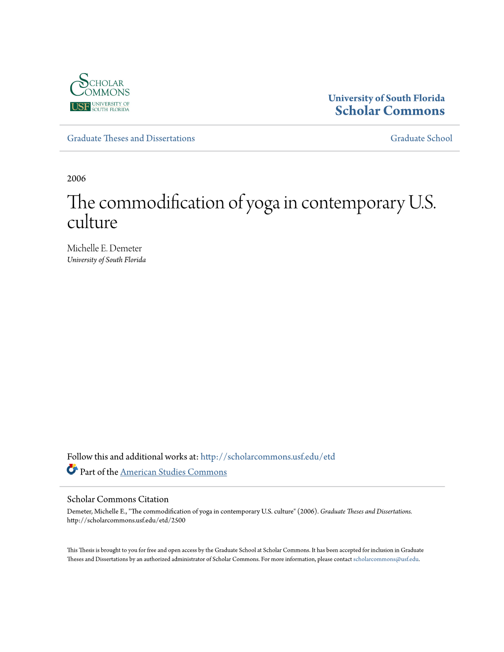 The Commodification of Yoga in Contemporary U.S. Culture Michelle E