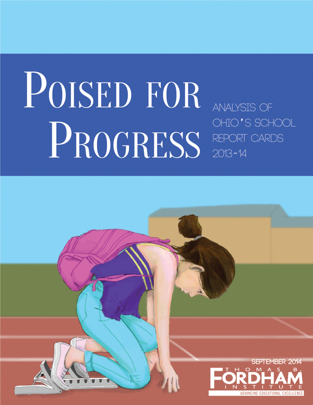 Poised for Progress: Analysis of Ohio's School Report Cards, 2013-14