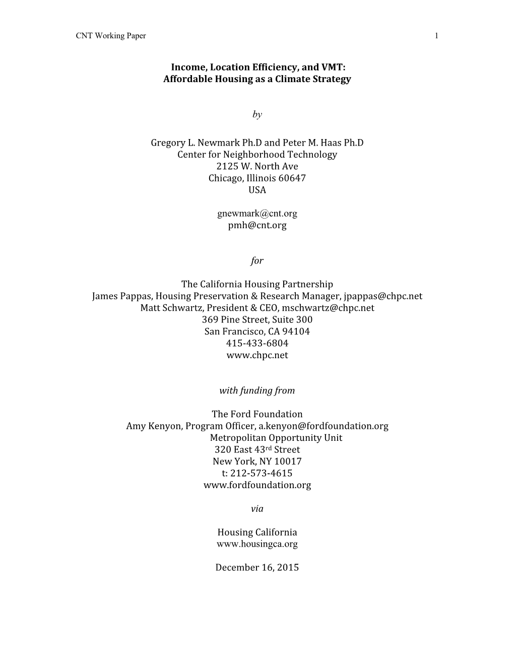 Income, Location Efficiency, and VMT: Affordable Housing As a Climate Strategy by Gregory L. Newmark Ph.D and Peter M. Haas Ph.D