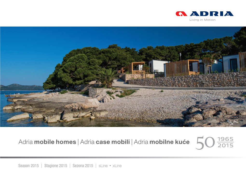Adria Mobile Homes | Adria Case Mobili | Adria Mobilne Kuće