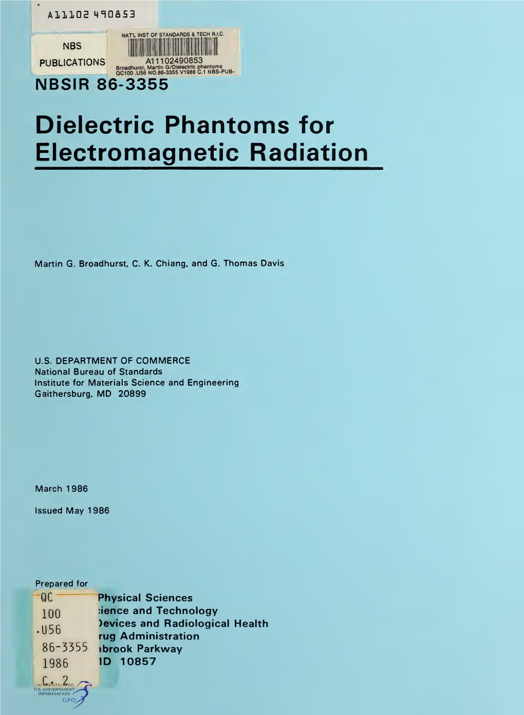 Dielectric Phantoms for Electromagnetic Radiation