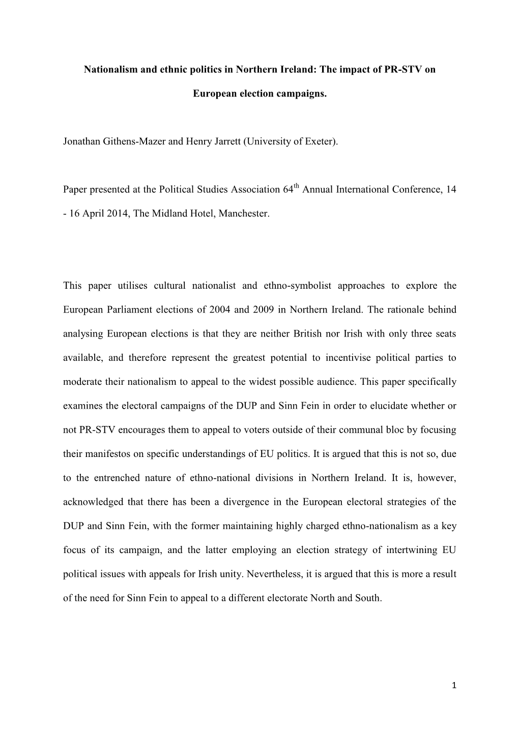 Nationalism and Ethnic Politics in Northern Ireland: the Impact of PR-STV On