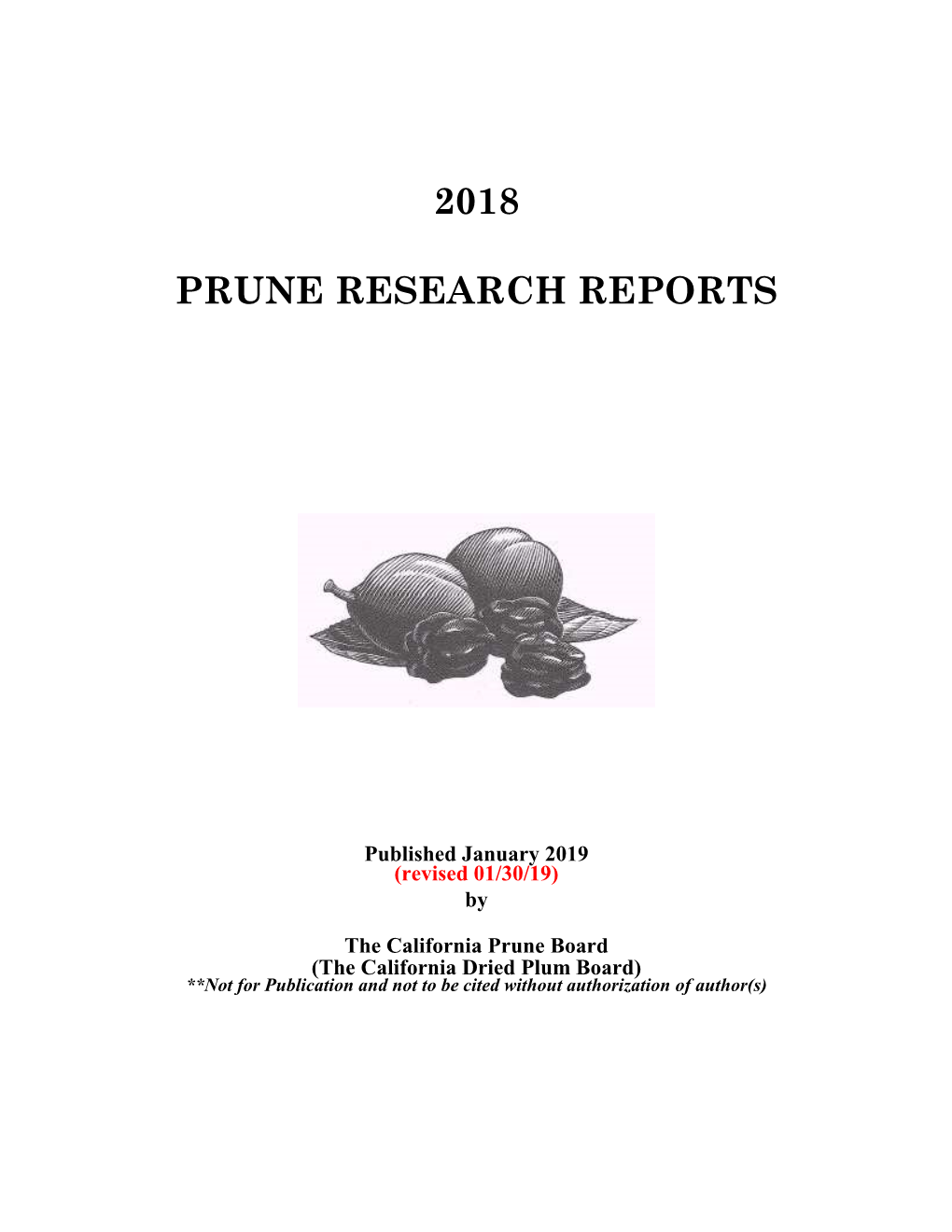 2018 Prune Research Reports