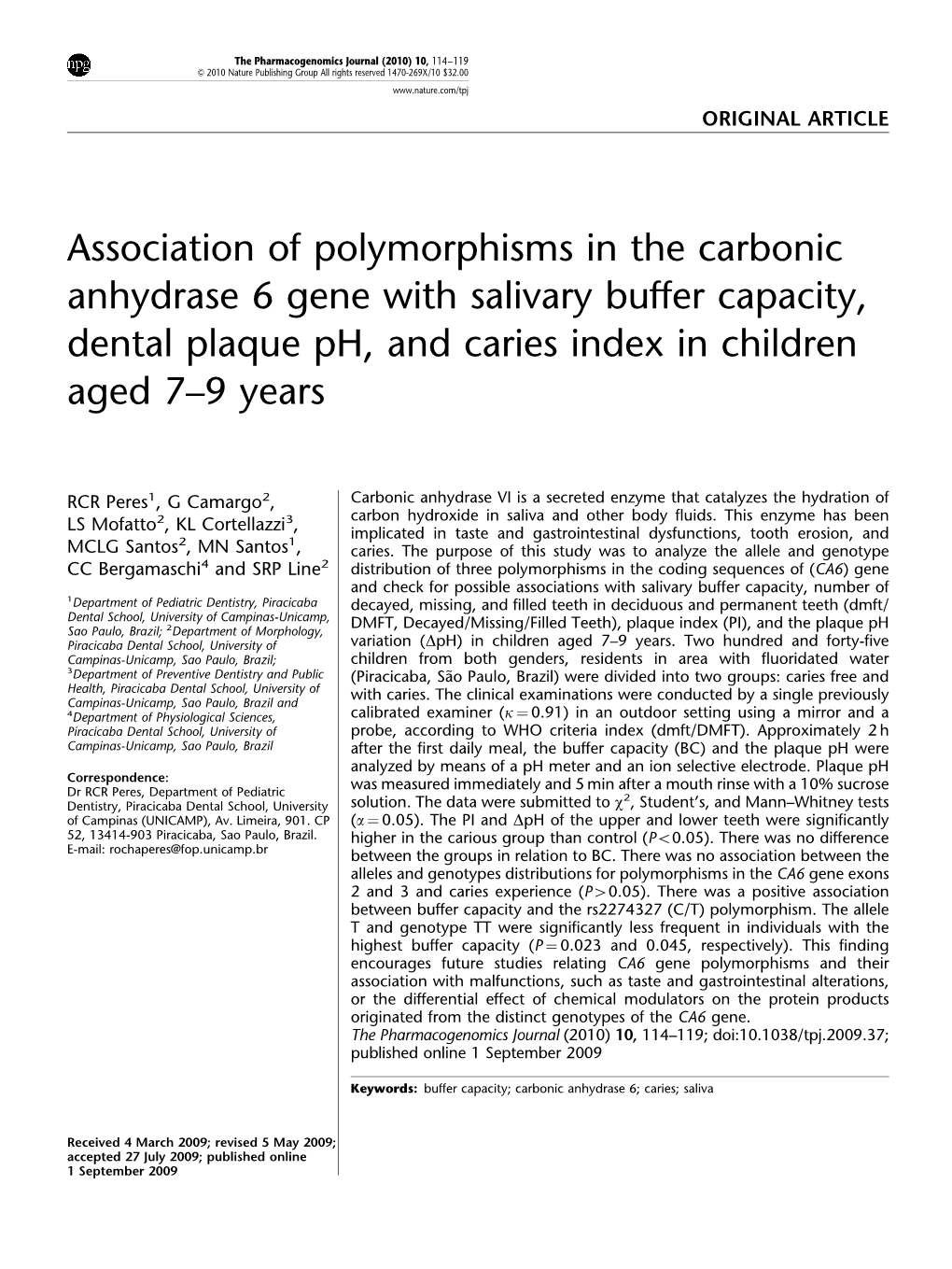 Association of Polymorphisms in the Carbonic Anhydrase 6 Gene with Salivary Buffer Capacity, Dental Plaque Ph, and Caries Index in Children Aged 7–9 Years