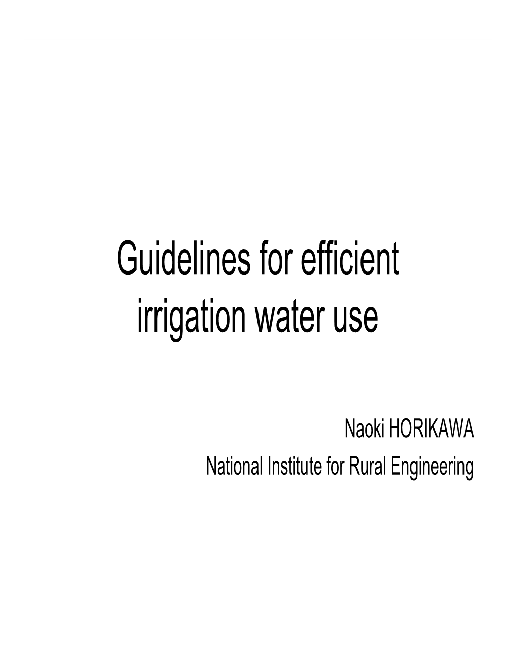 Guidelines for Efficient Irrigation Water Use