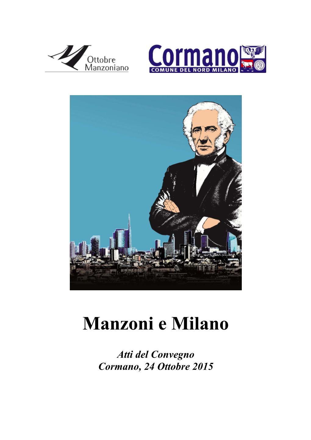 Atti Convegno 2015 Manzoni E Milano