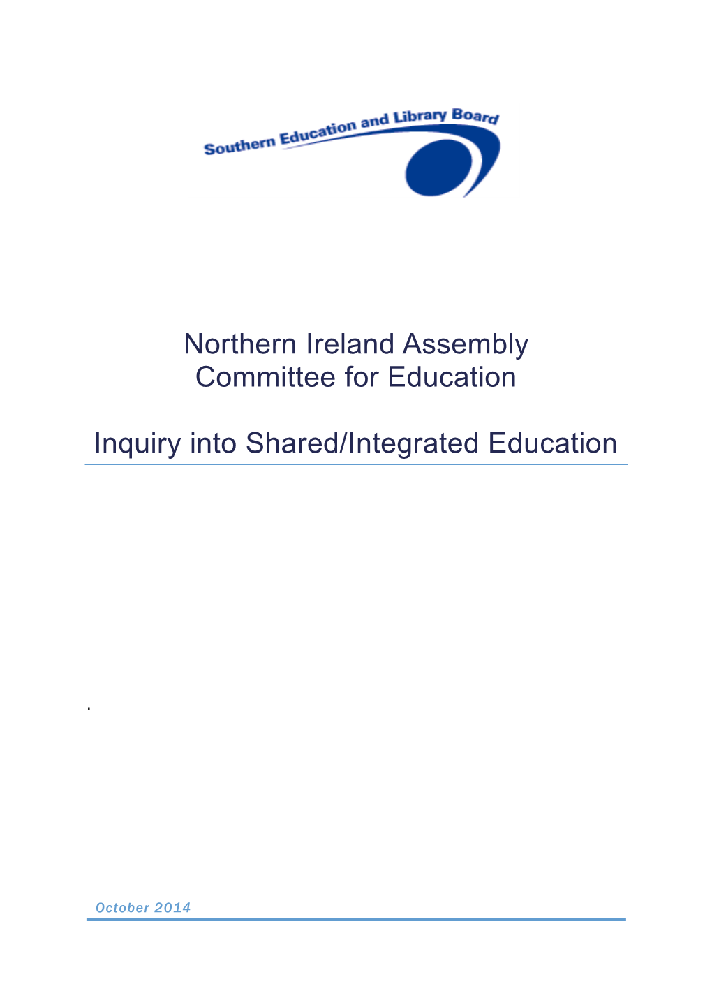 Inquiry Into Shared/Integrated Education
