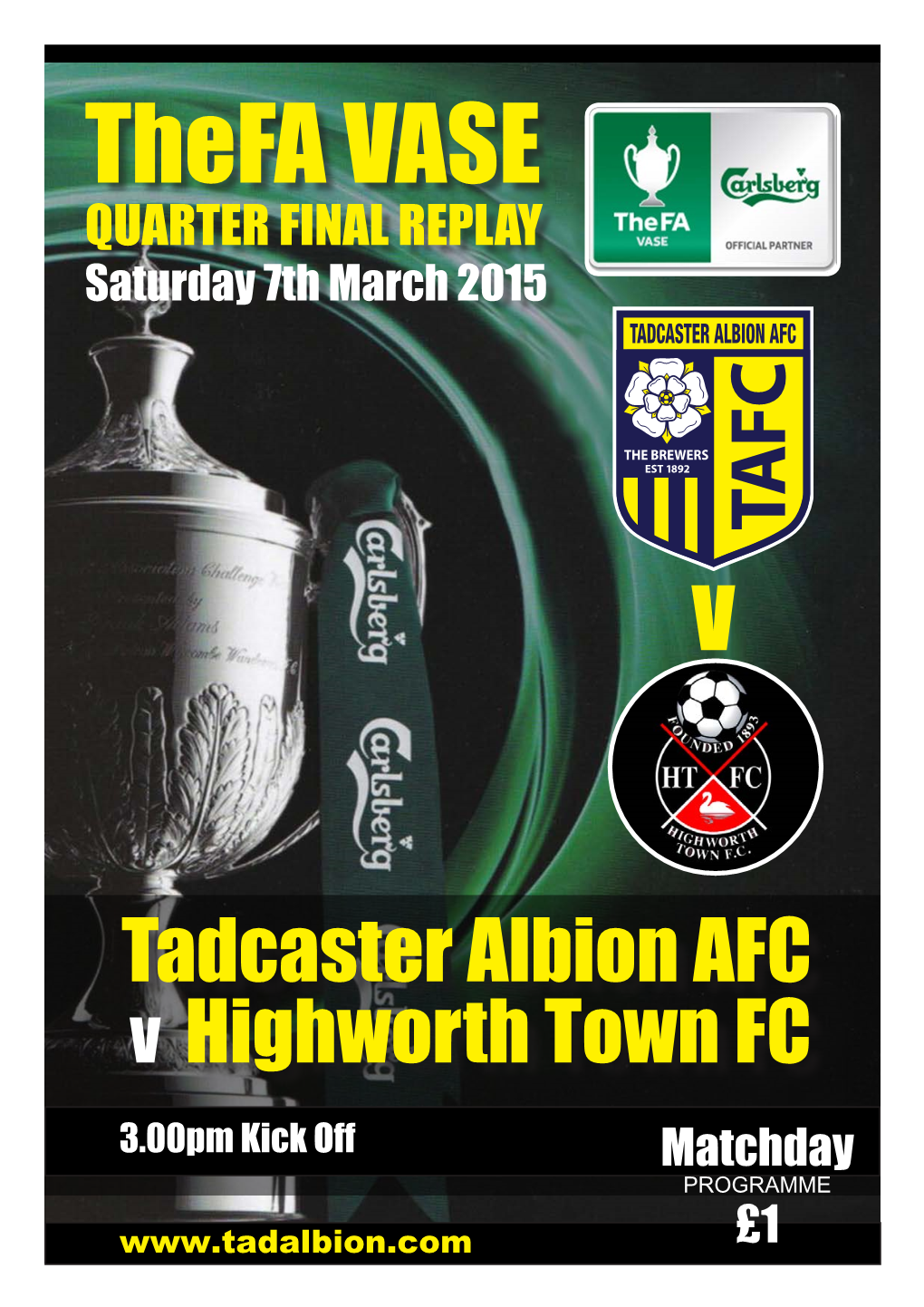 Thefa VASE QUARTER FINAL REPLAY Saturday 7Th March 2015