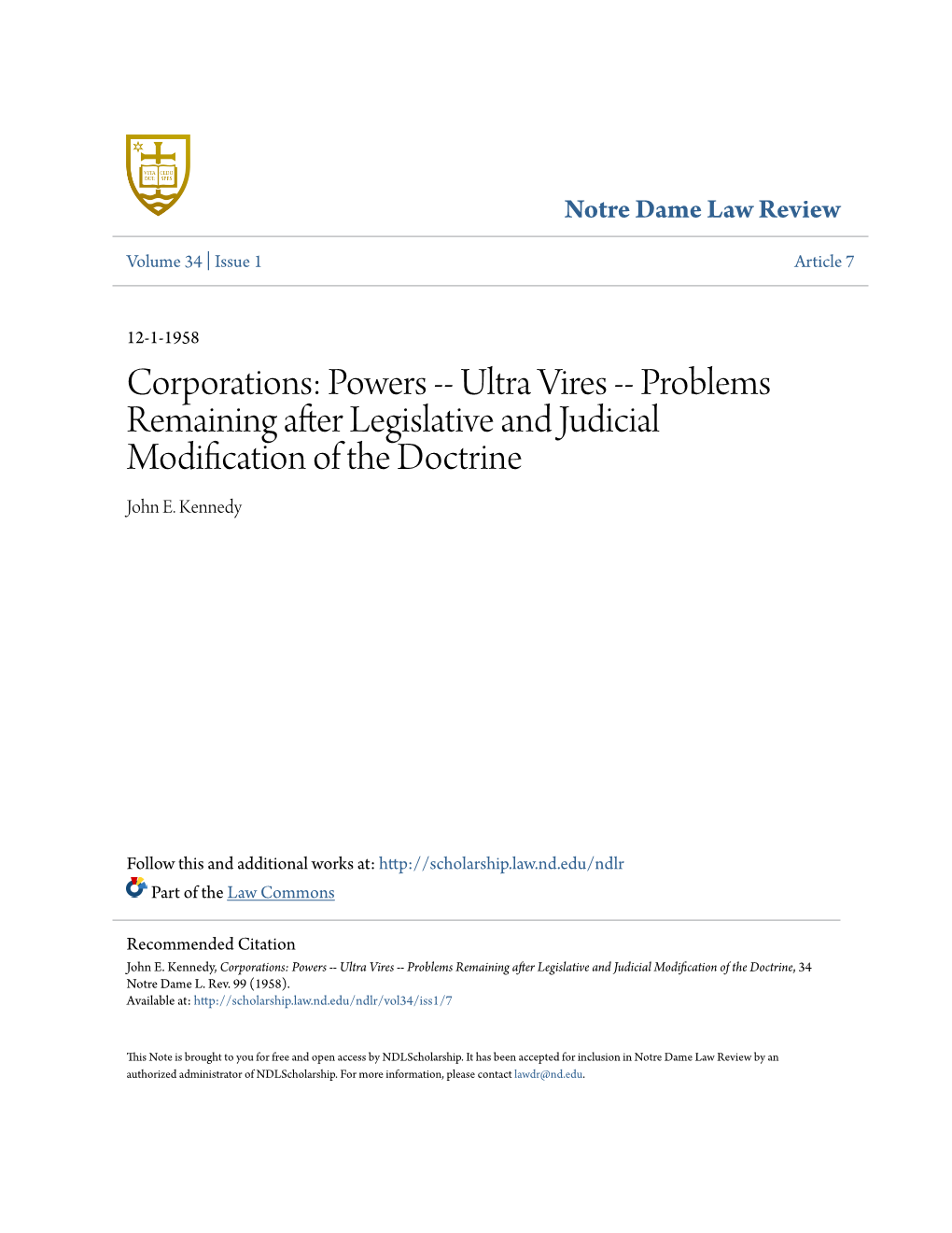 Corporations: Powers -- Ultra Vires -- Problems Remaining After Legislative and Judicial Modification of the Doctrine John E