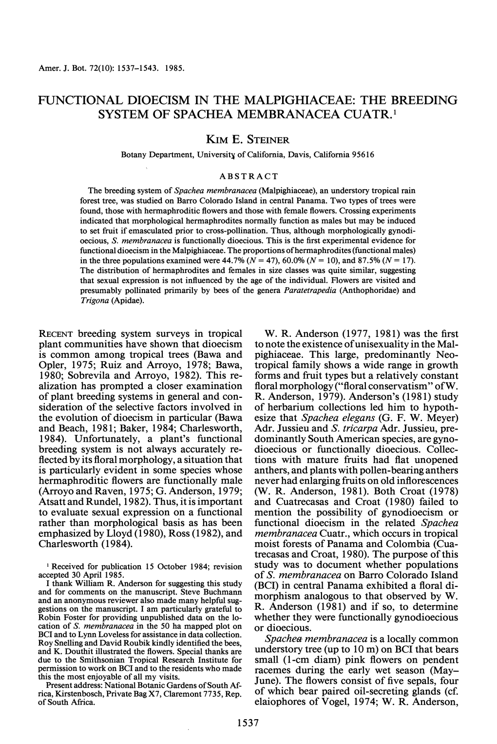 Functional Dioecism in the Malpighiaceae: the Breeding System of Spachea Membranacea Cuatr