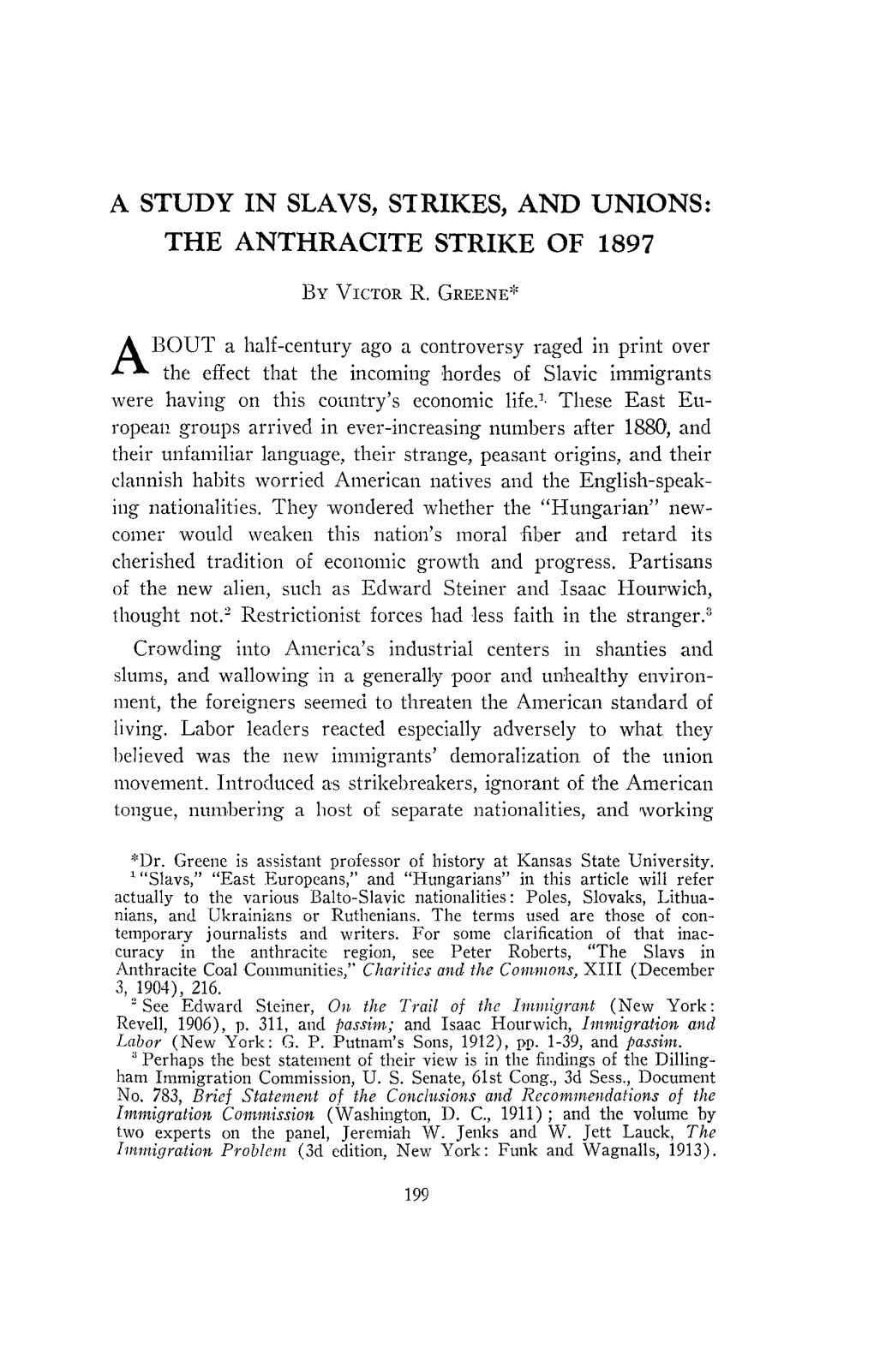 A Study in Slavs, Strikes, and Unions: the Anthracite Strike of 1897