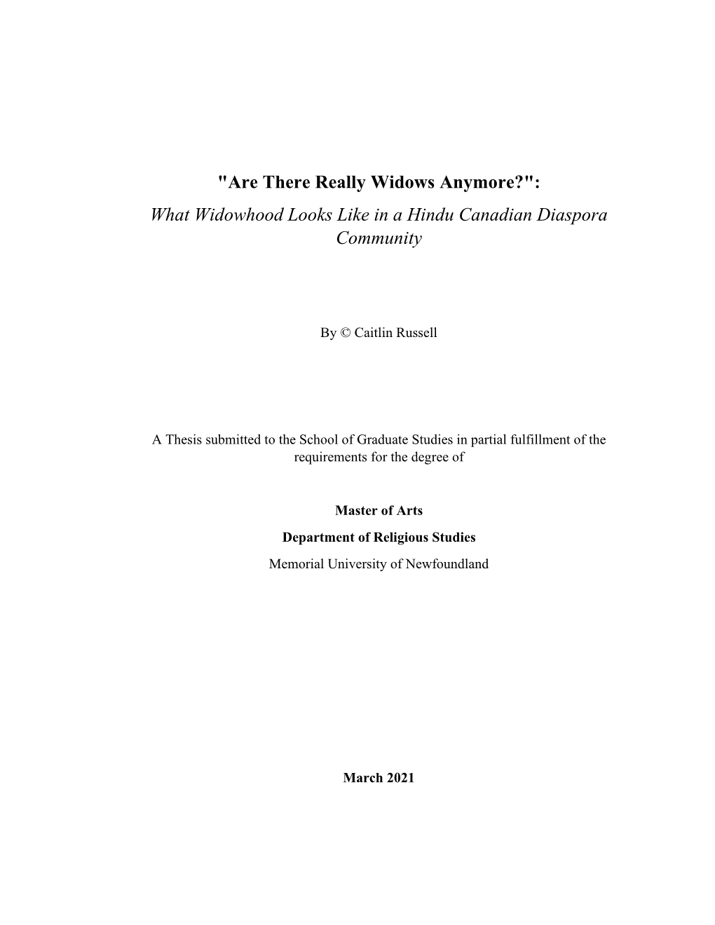"Are There Really Widows Anymore?": What Widowhood Looks Like in a Hindu Canadian Diaspora Community