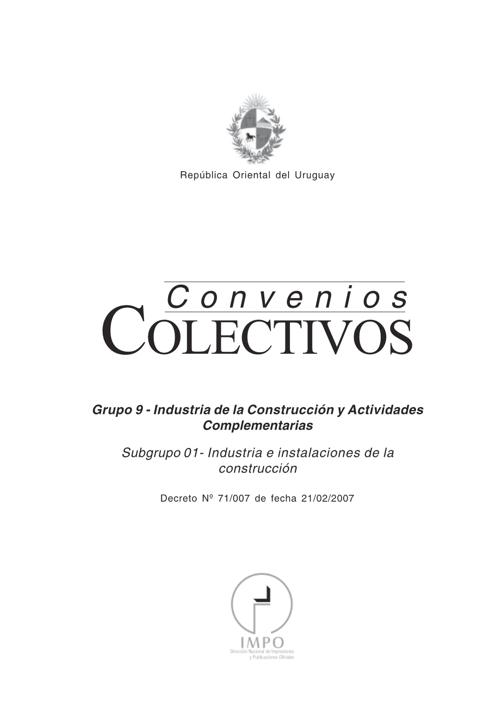 71/007 De Fecha 21/02/2007 2 Convenios Colectivos