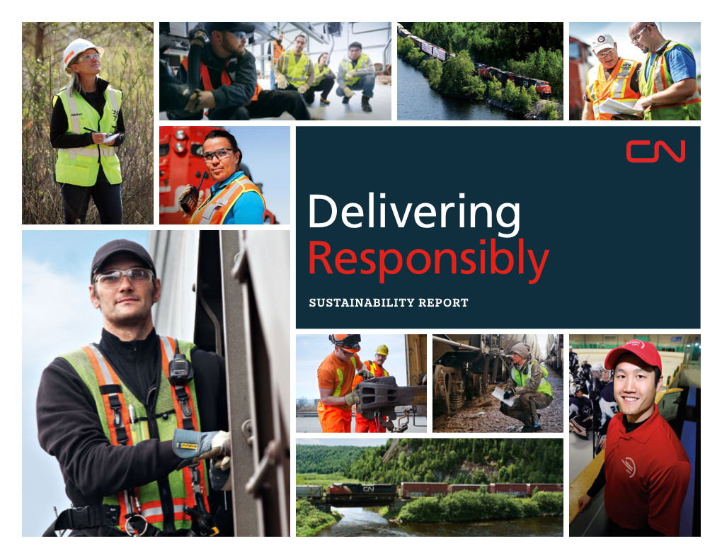 Delivering Responsibly Sustainability Report CN Sustainability Report