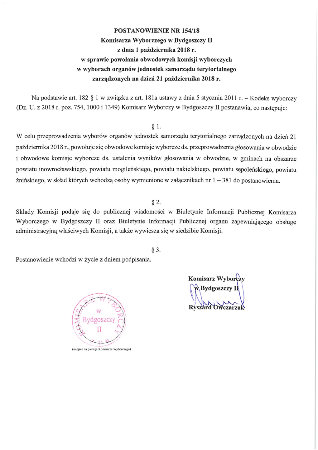 POSTANOWIENIE NR 154/18 Komisarza Wyborczego W Bydgoszczy II Z Dnia 1 Października 2018 R. W