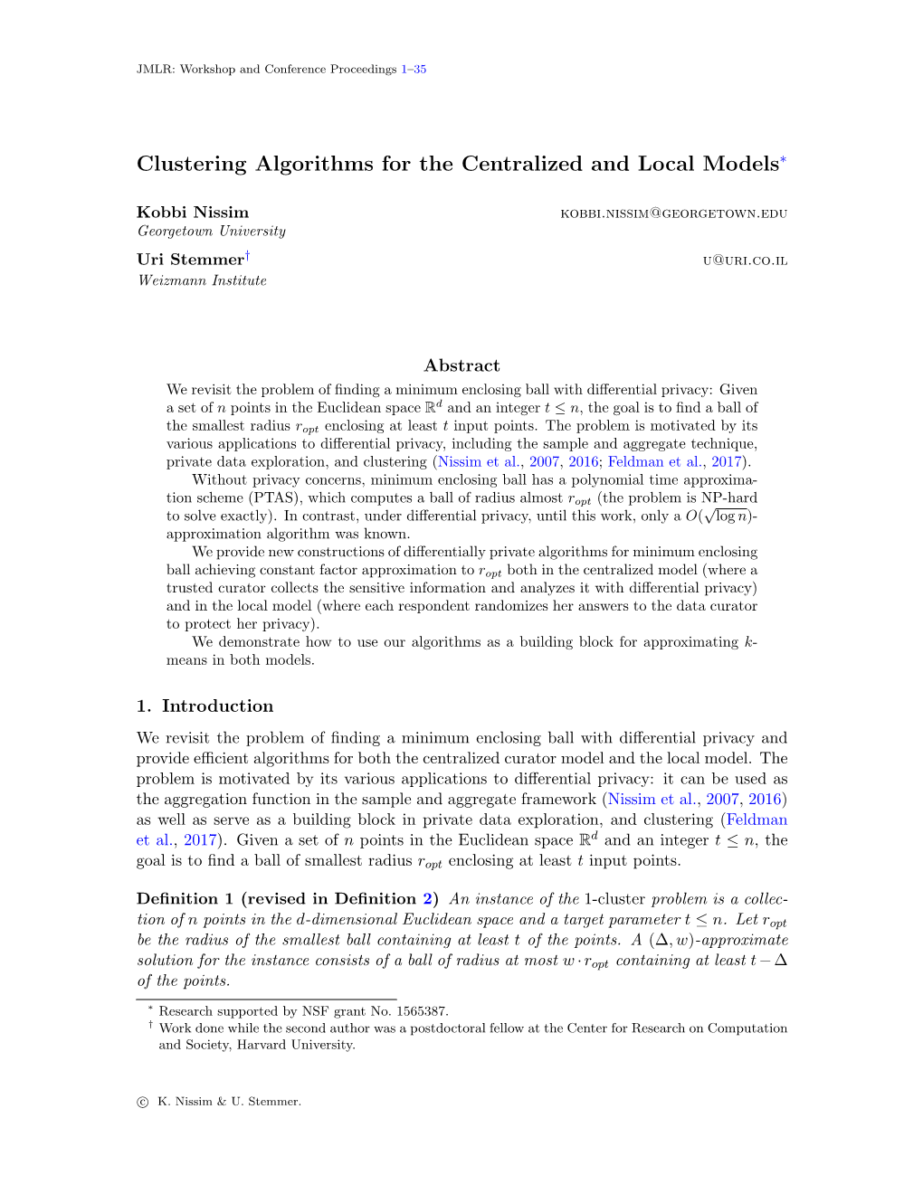 Clustering Algorithms for the Centralized and Local Models∗