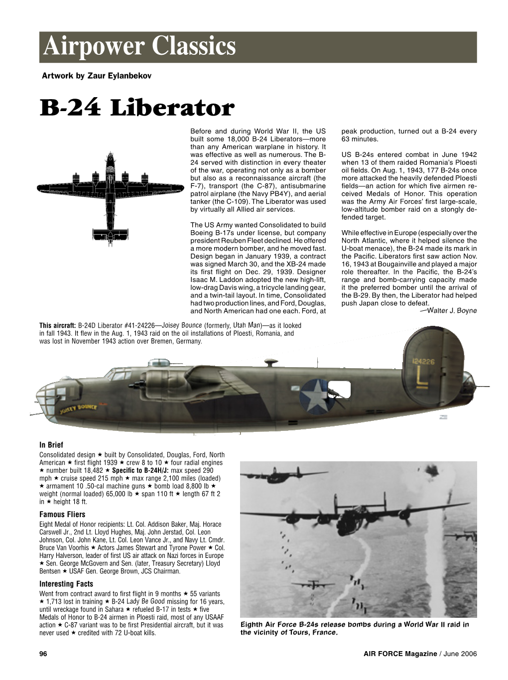 B-24 Liberator Before and During World War II, the US Peak Production, Turned out a B-24 Every Built Some 18,000 B-24 Liberators—More 63 Minutes