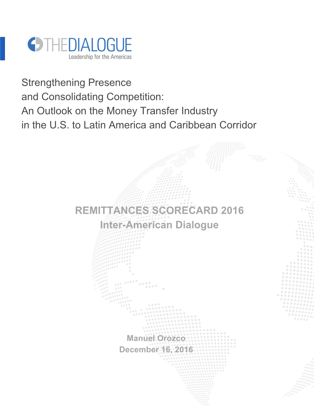 An Outlook on the Money Transfer Industry in the US to Latin America A