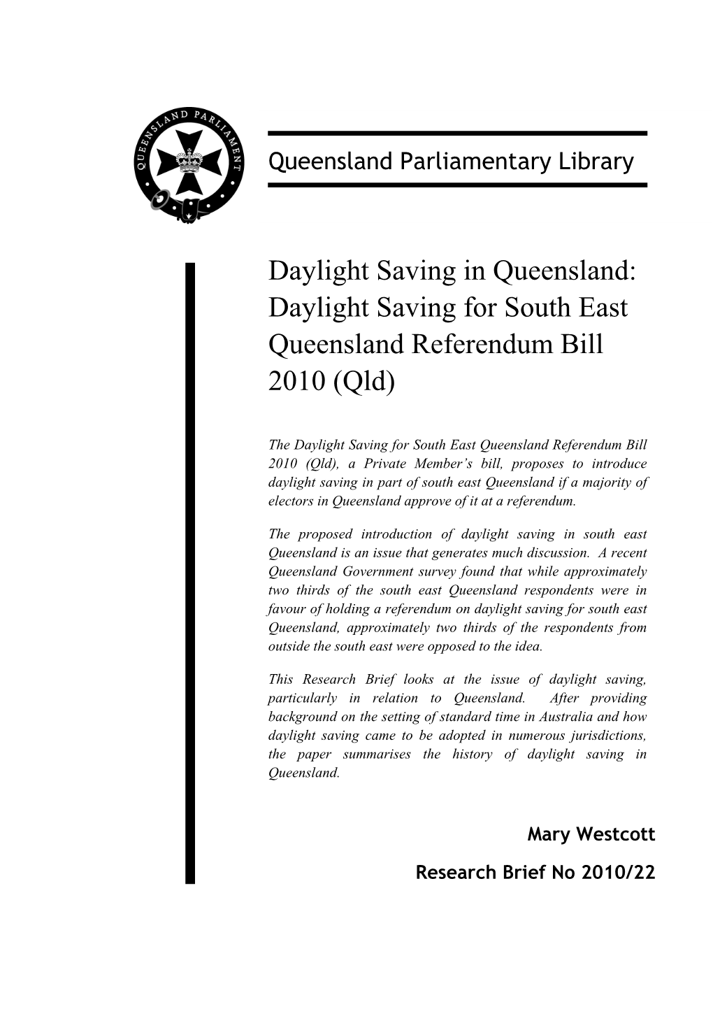 Daylight Saving for South East Queensland Referendum Bill 2010 (Qld)