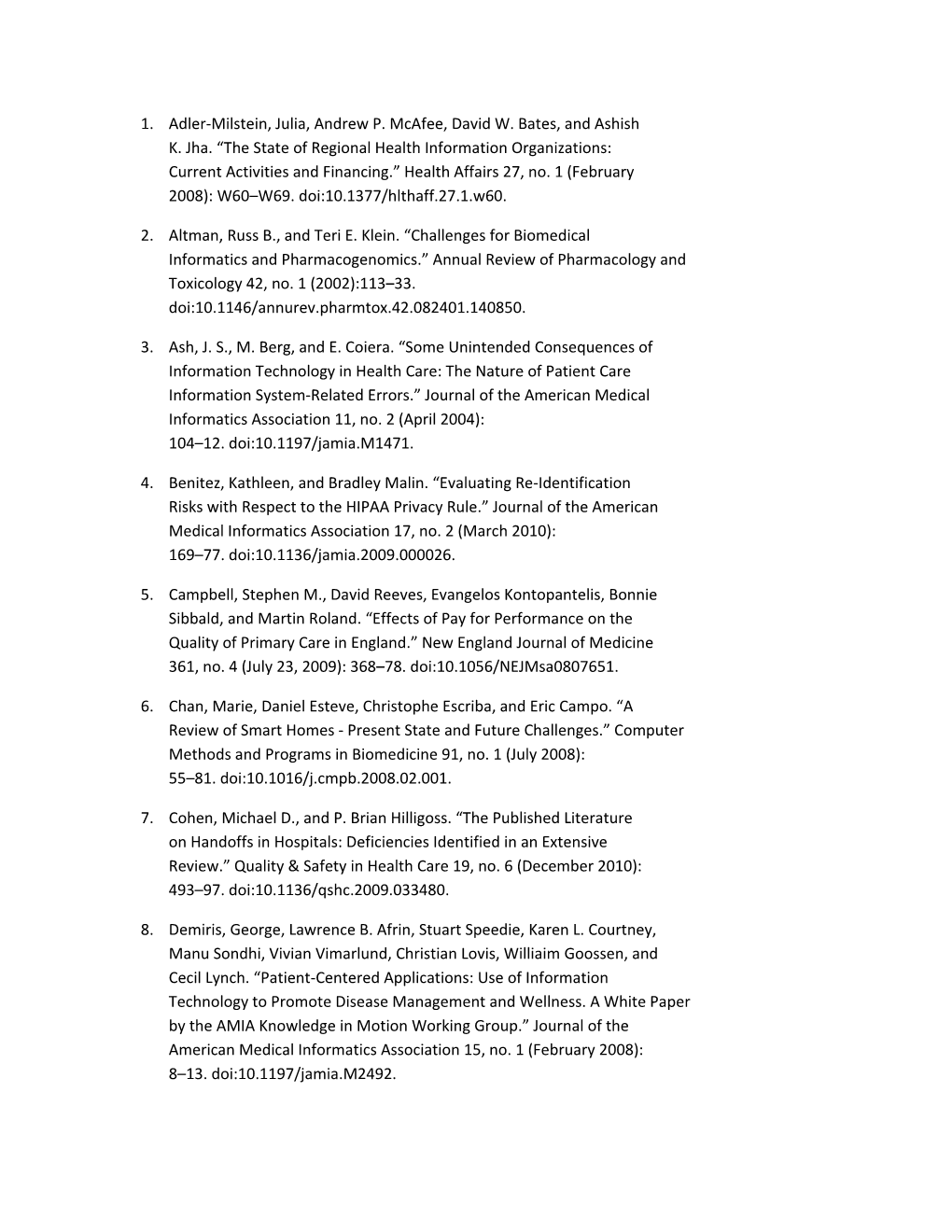 Altman, Russ B., and Teri E. Klein. Challenges for Biomedical Informatics and Pharmacogenomics