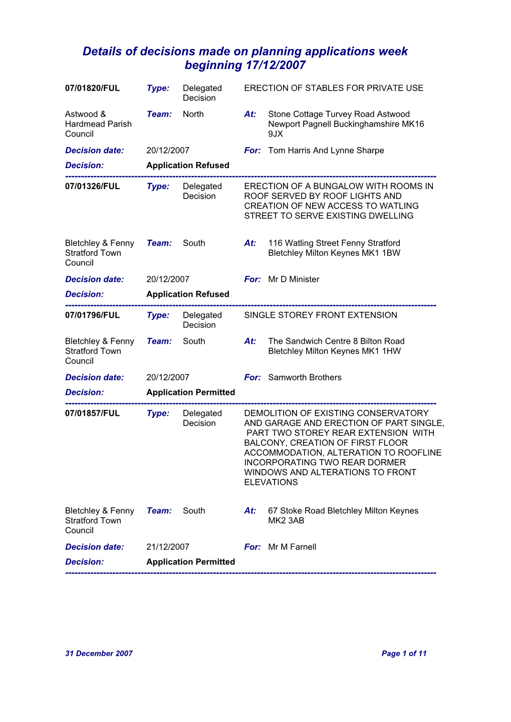 Details of Decisions Made on Planning Applications Week Beginning 17/12/2007