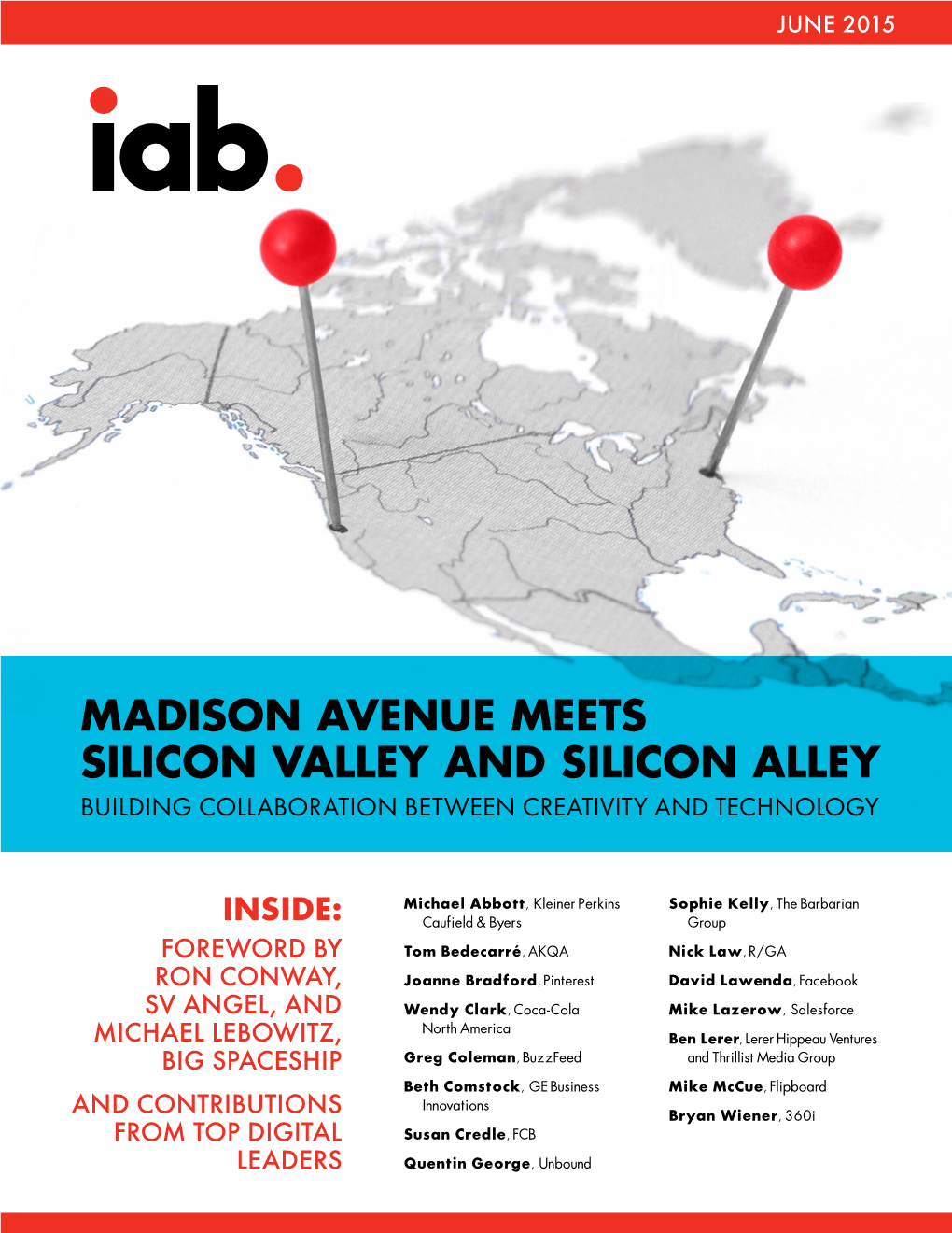 Madison Avenue Meets Silicon Valley and Silicon Alley Building Collaboration Between Creativity and Technology