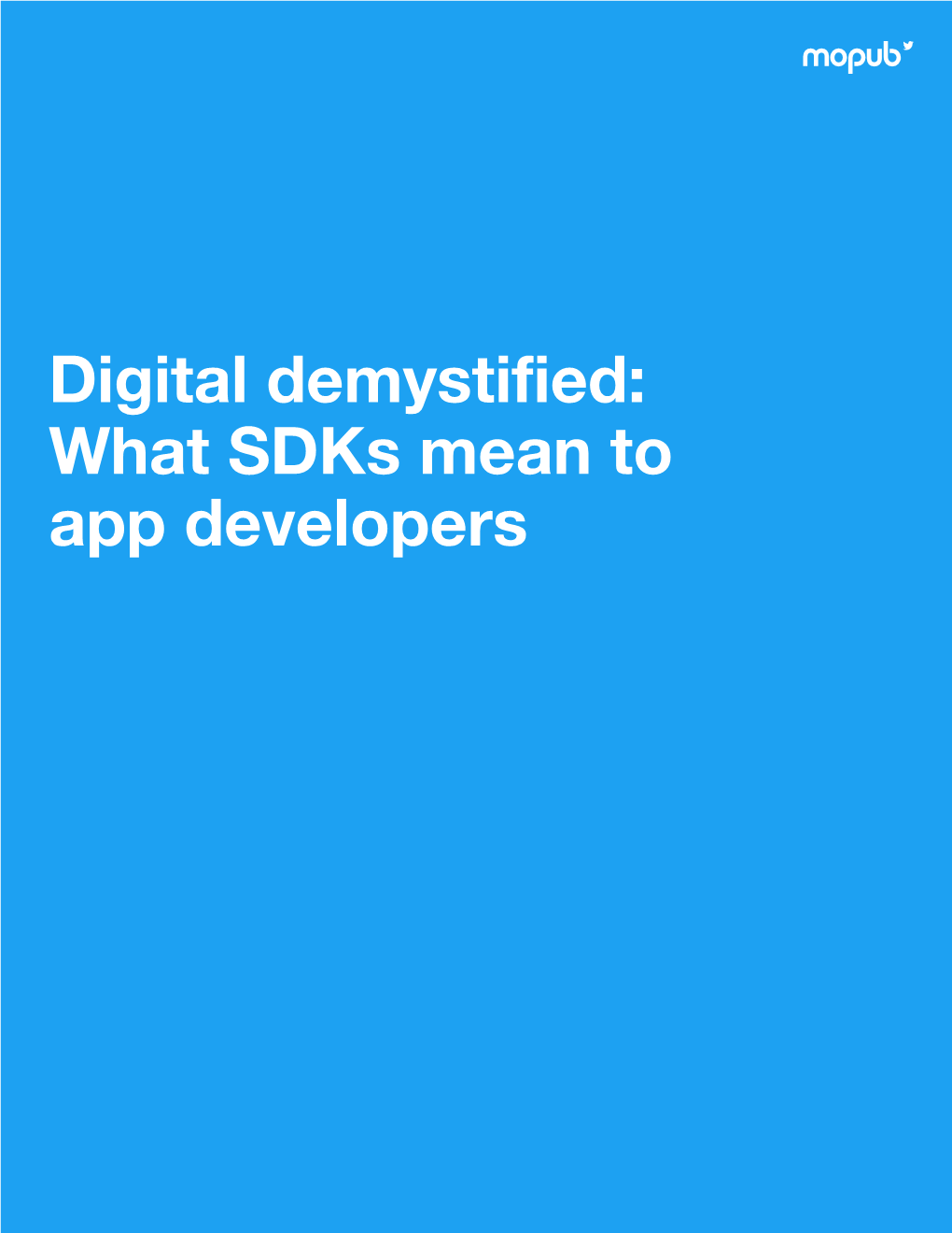 Digital Demystified: What Sdks Mean to App Developers Understanding SDK