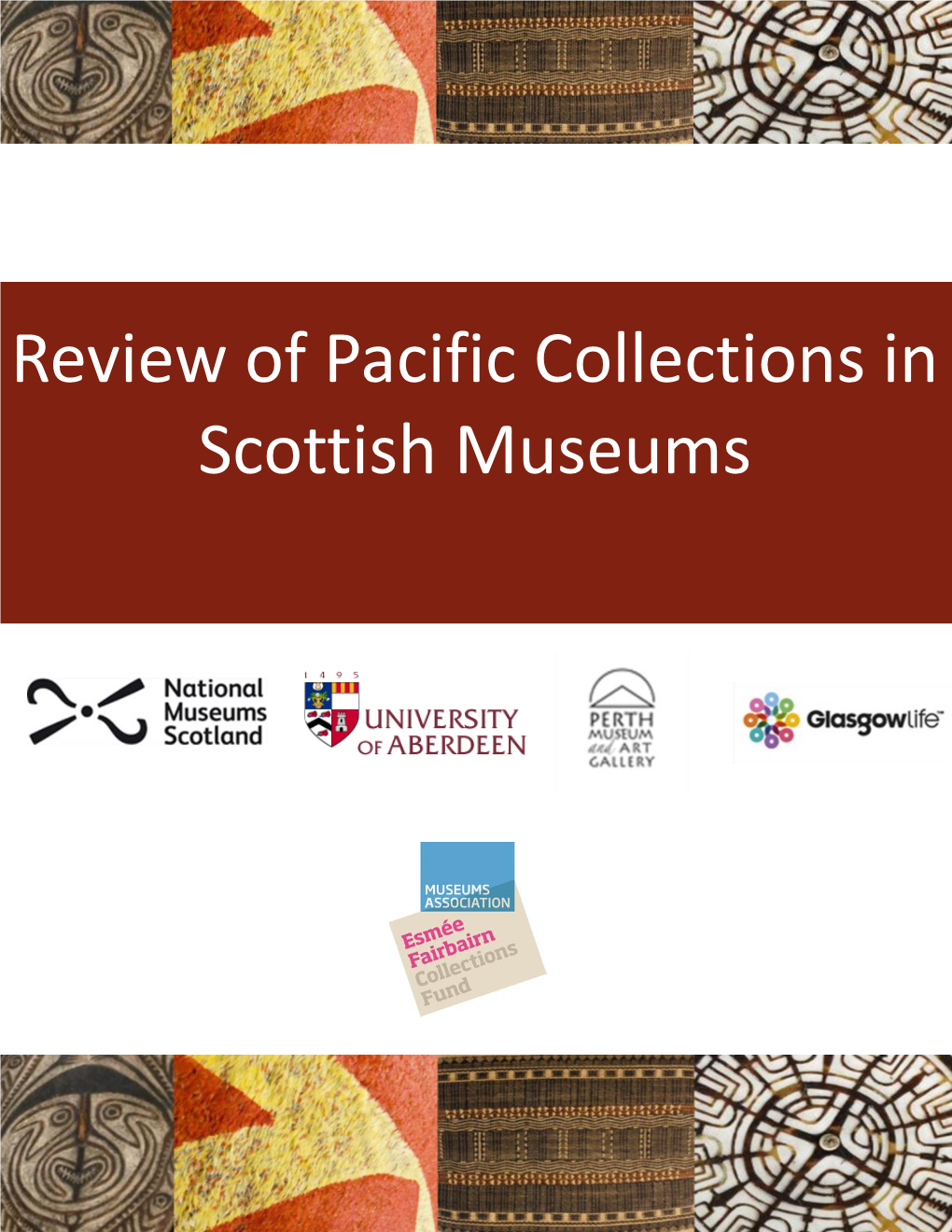 Review of Pacific Collections in Scottish Museums Review of Pacific