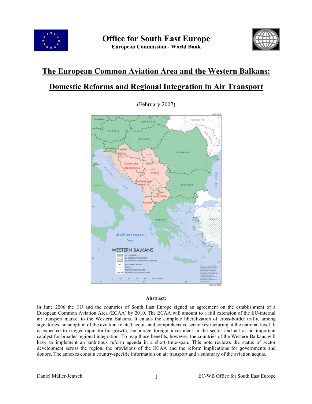 Office for South East Europe European Commission - World Bank