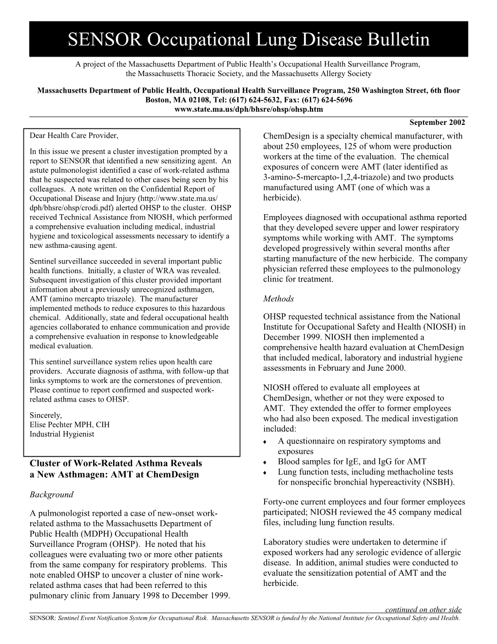 Since January 1993, the Massachusetts Department of Public Health Occupational Health s2