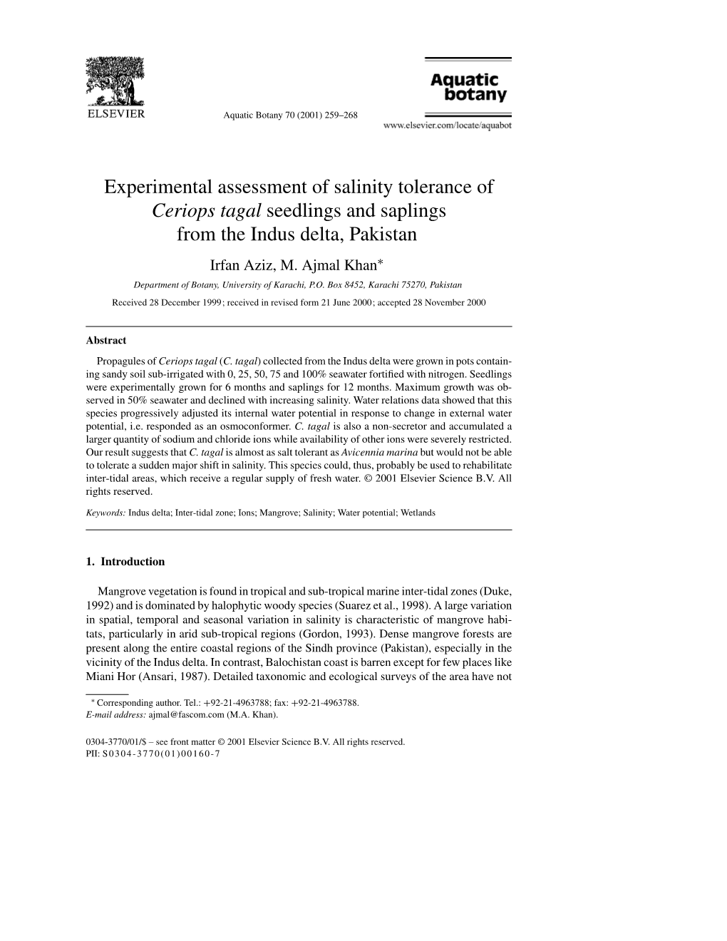 Experimental Assessment of Salinity Tolerance of Ceriops Tagal Seedlings and Saplings from the Indus Delta, Pakistan Irfan Aziz, M