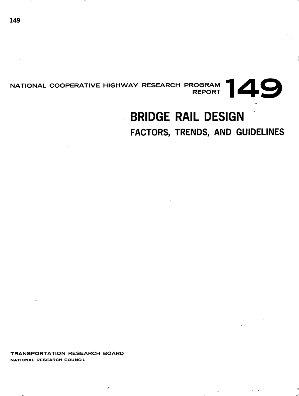 Bridge Rail Design Factors, Trends, and Guidelines