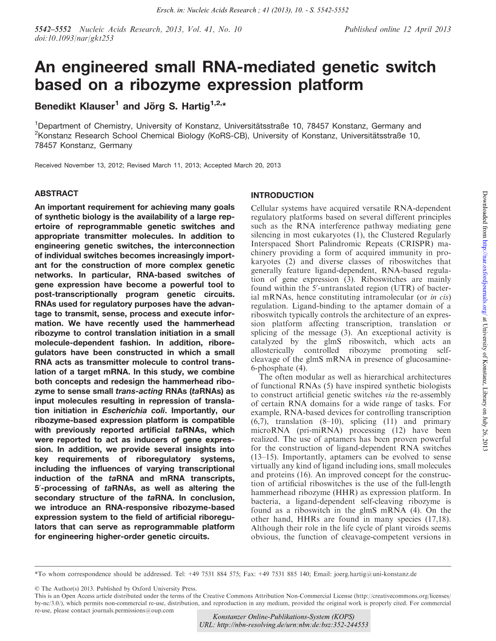 An Engineered Small RNA-Mediated Genetic Switch Based on a Ribozyme Expression Platform Benedikt Klauser1 and Jo¨ Rg S