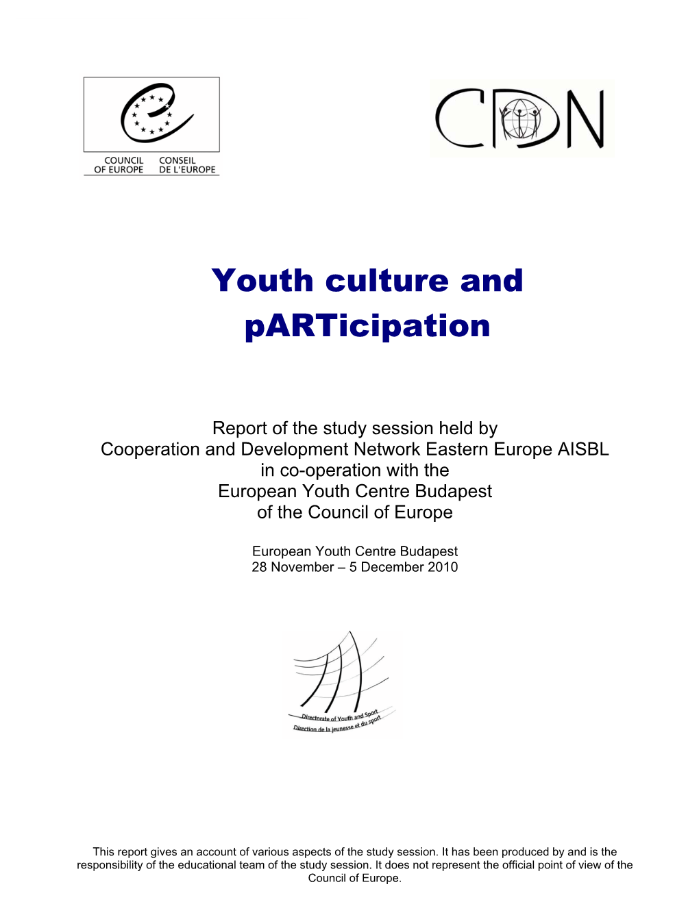 Youth Culture and Participation