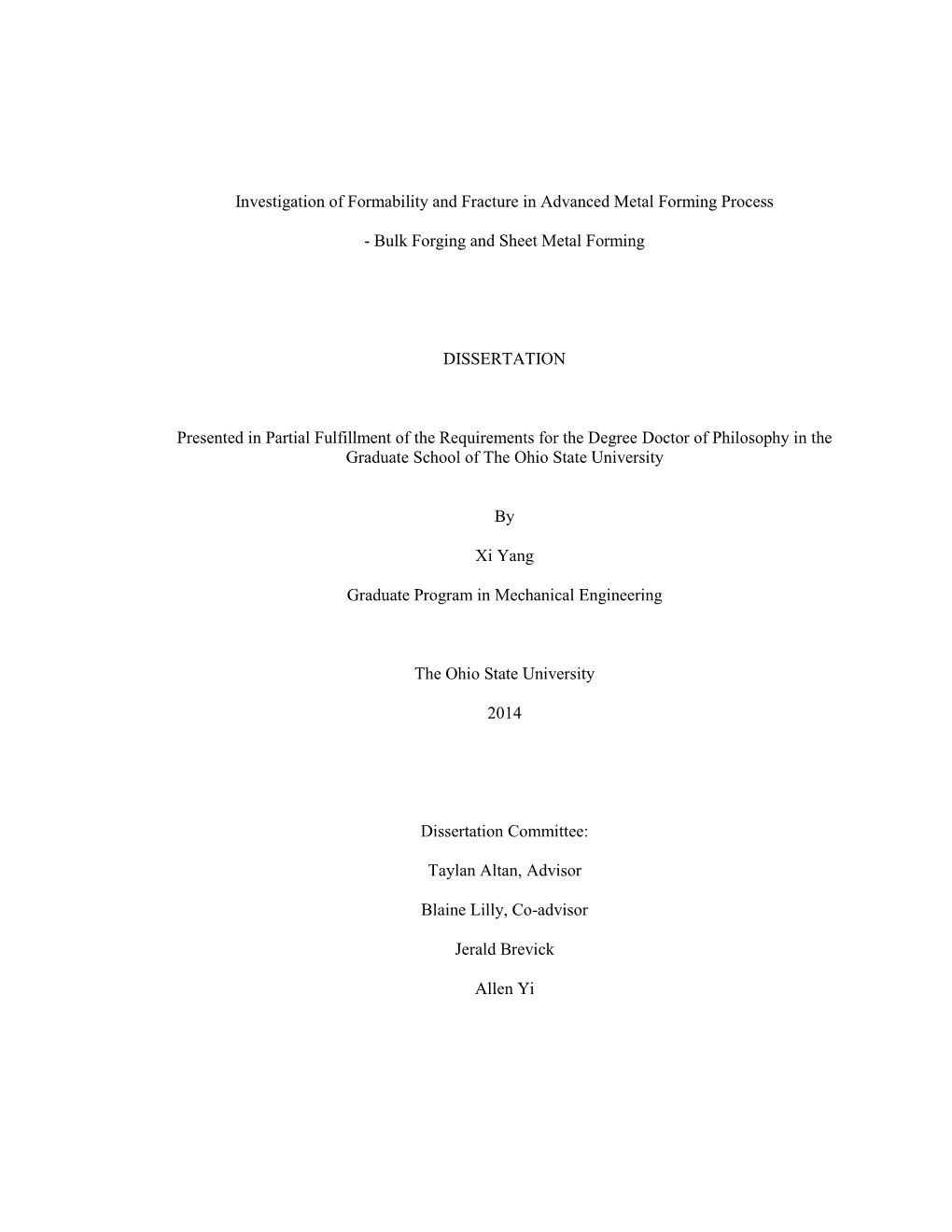 Investigation of Formability and Fracture in Advanced Metal Forming Process