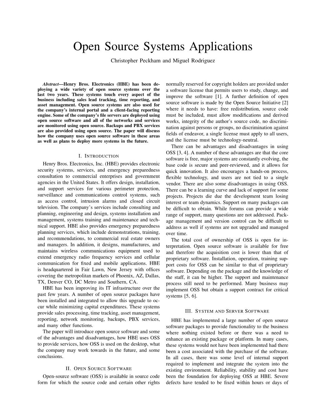 Open Source Systems Applications Christopher Peckham and Miguel Rodriguez