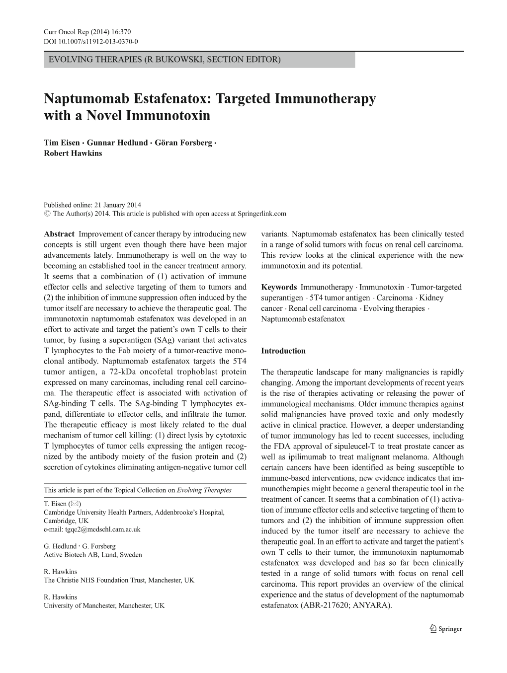 Naptumomab Estafenatox: Targeted Immunotherapy with a Novel Immunotoxin