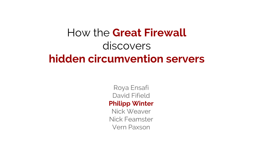 How the Great Firewall Discovers Hidden Circumvention Servers