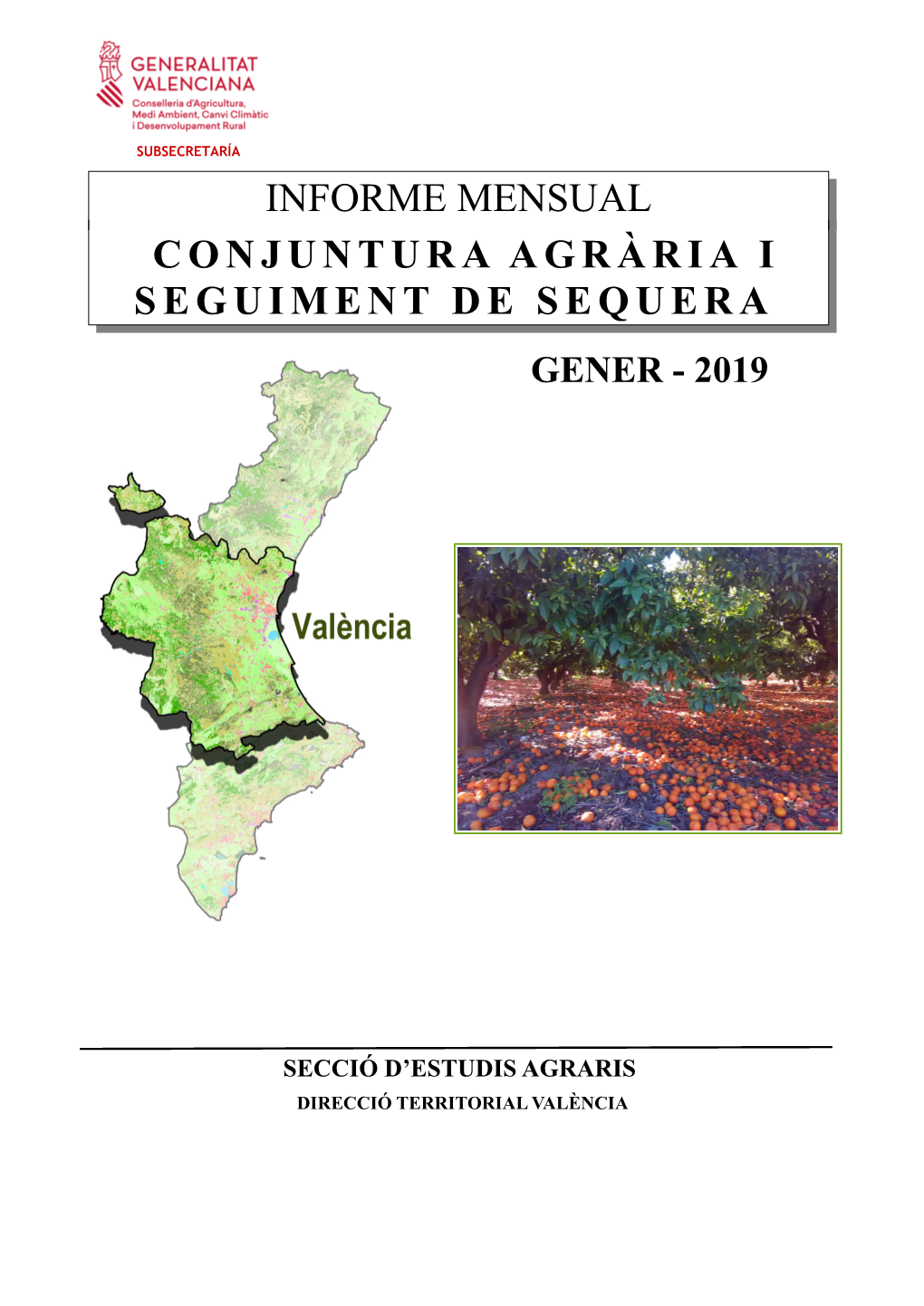 Informe Mensual Conjuntura Agrària I Seguiment De Sequera Gener - 2019