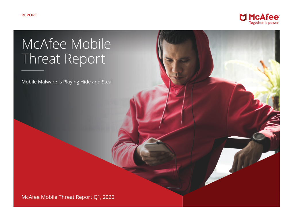 Threat Report 'Mobile Malware Is Playing Hide and Steal'