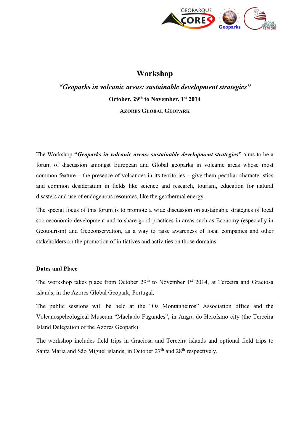 Workshop “Geoparks in Volcanic Areas: Sustainable Development Strategies” October, 29Th to November, 1St 2014