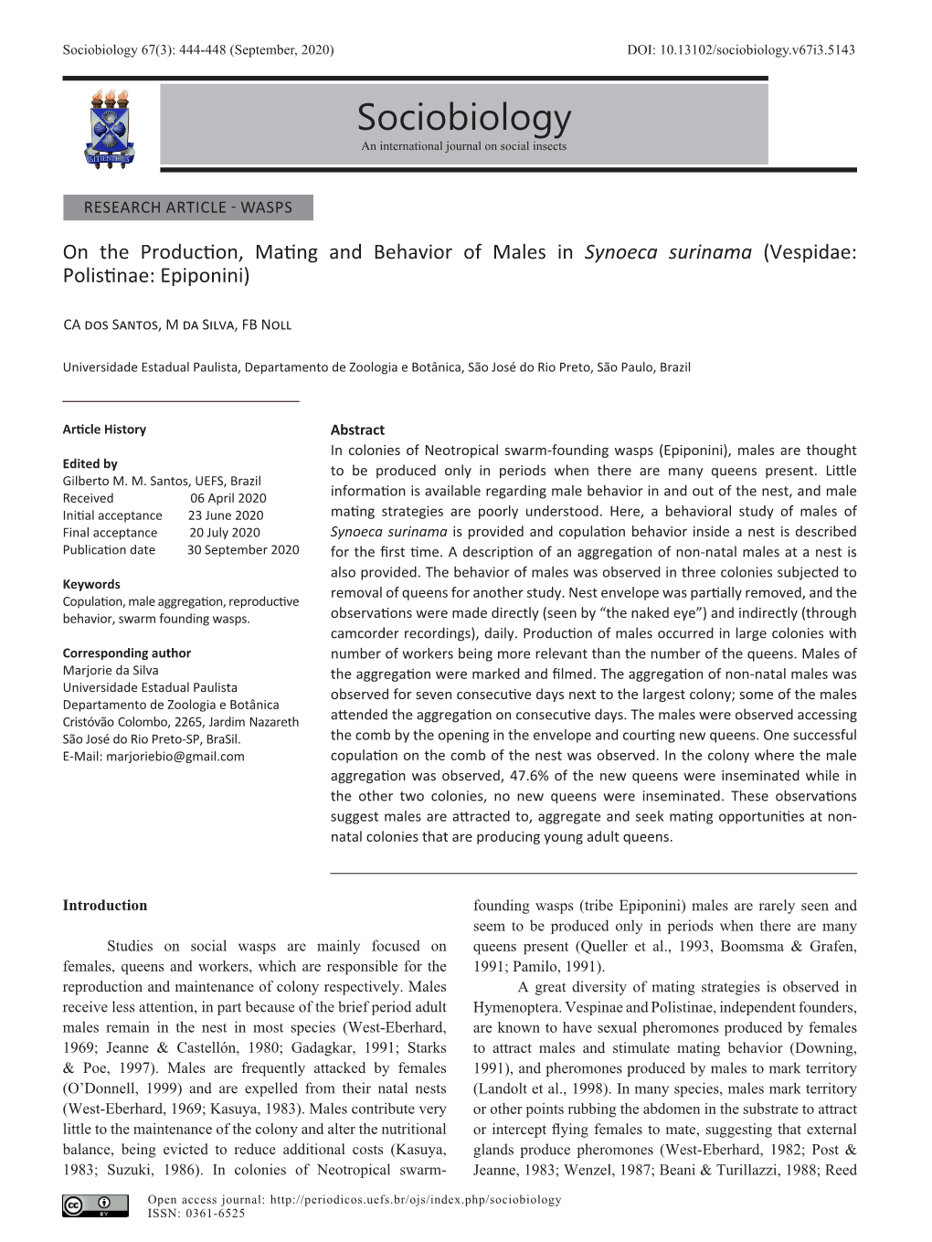 Sociobiology 67(3): 444-448 (September, 2020) DOI: 10.13102/Sociobiology.V67i3.5143