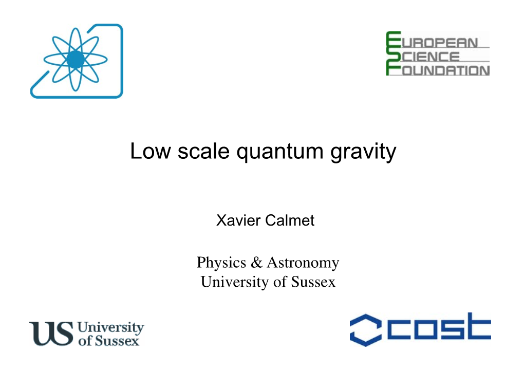 Low Scale Quantum Gravity